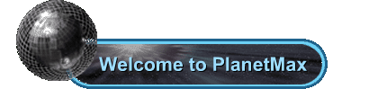 Welcome to PlanetMax